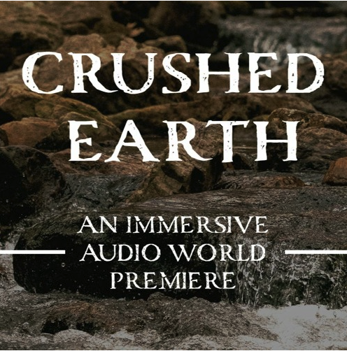 Crushed Earth (People's Light Theatre, PA)
