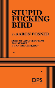 stupid f*cking bird (The Pearl Theatre)